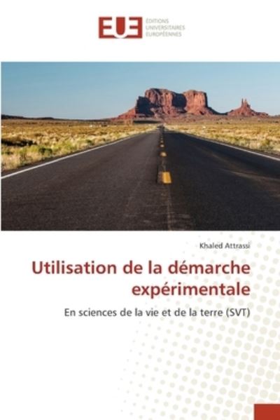 Cover for Khaled Attrassi · Utilisation de la demarche experimentale (Paperback Book) (2021)