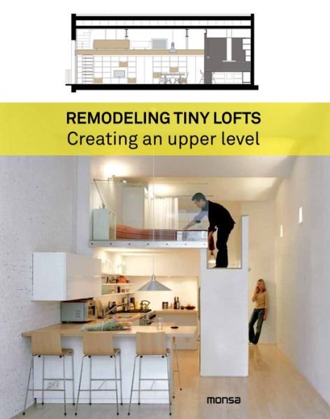 Cover for Patricia Martinez · Remodeling Tiny Lofts (Hardcover Book) (2017)