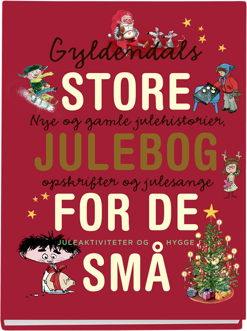 Cover for Ingen Forfatter · Gyldendals store julebog for de små (Inbunden Bok) [1:a utgåva] (2017)