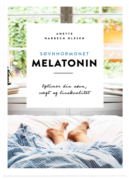 Cover for Anette Harbech Olesen · Søvnhormonet Melatonin (Bound Book) [1.º edición] (2020)