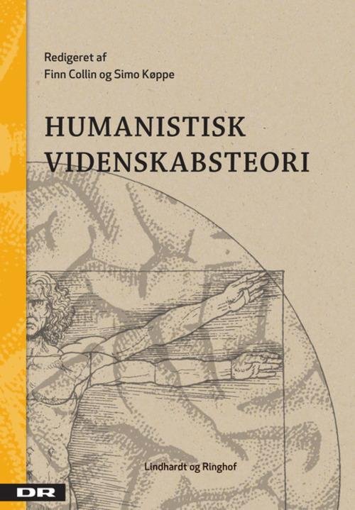Humanistisk videnskabsteori - Finn Collin - Bücher - Lindhardt og Ringhof - 9788711348529 - 15. Mai 2014