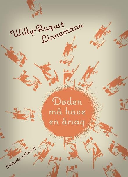 Cover for Willy-August Linnemann · Døden må have en årsag (Sewn Spine Book) [1º edição] (2017)