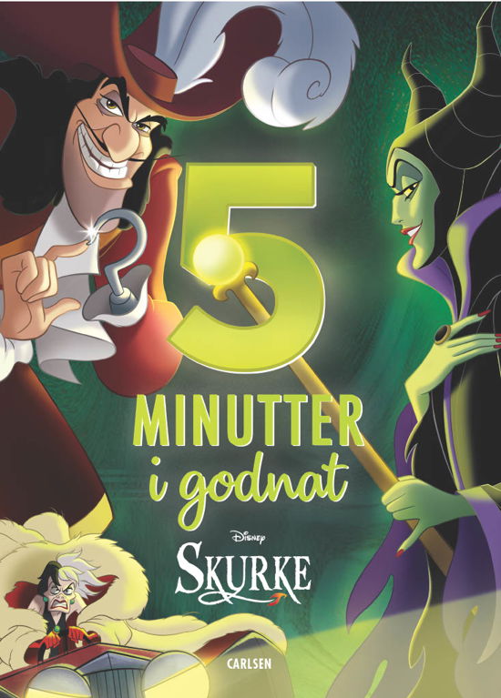 Fem minutter i godnat: Fem minutter i godnat - Skurke - Disney - Bøker - CARLSEN - 9788727134529 - 9. april 2024