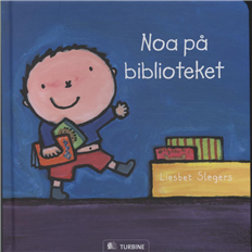 Cover for Liesbet Slegers · Noa på biblioteket (Gebundenes Buch) [1. Ausgabe] (2009)