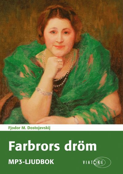 Cover for Fjodor Dostojevskij · Farbrors dröm (Audiobook (CD)) (2019)