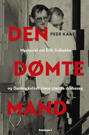 Cover for Peer Kaae · Den dømte mand (Sewn Spine Book) [1st edition] (2020)