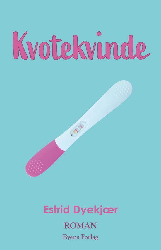 Cover for Estrid Dyekjær · Anja: Kvotekvinde (Hæftet bog) [1. udgave] (2021)