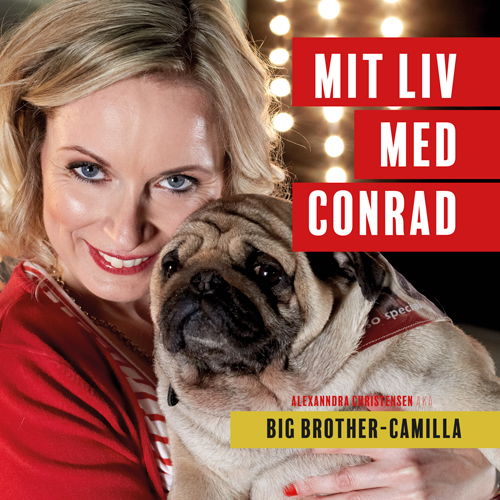 Cover for Alexanndra Christensen · Mit Liv med Conrad (Hæftet bog) [1. udgave] (2021)