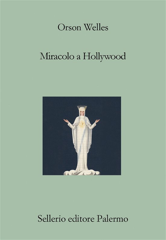 Cover for Orson Welles · Miracolo A Hollywood (Bok)