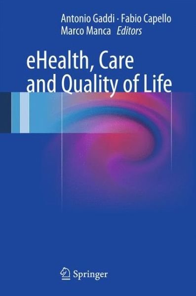 Cover for Gaddi · Ehealth, Care and Quality of Life (Hardcover Book) [2014 edition] (2013)