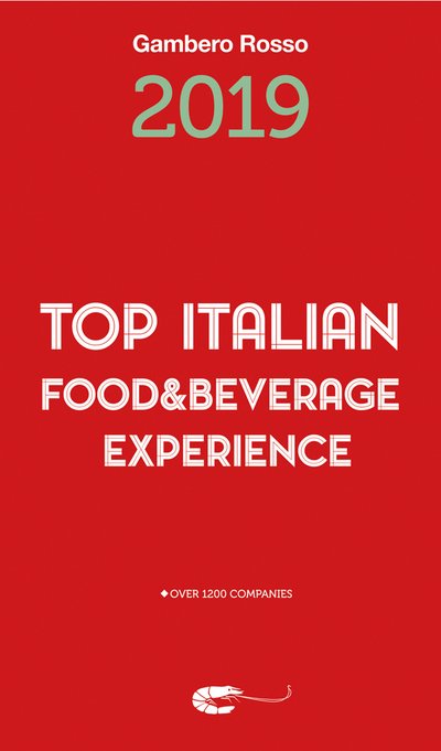 Top Italian Food & Beverage Experience 2019 -  - Livros - Gambero Rosso  Inc - 9788866411529 - 26 de dezembro de 2018