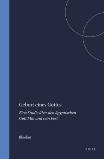 Cover for Bleeker · Geburt Eines Gottes (Buch) (1956)