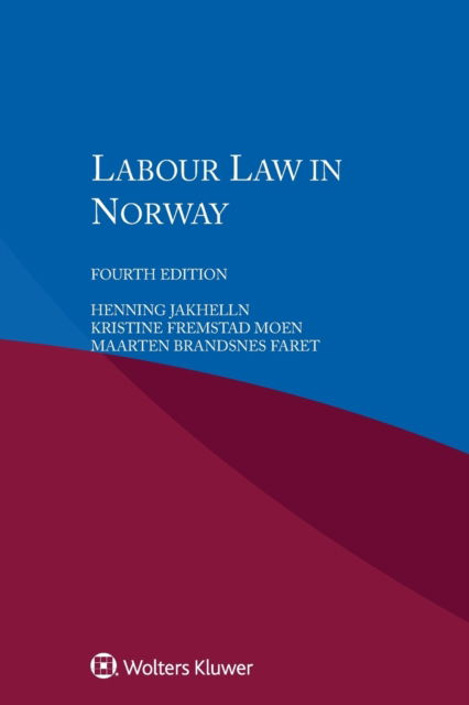 Cover for Henning Jakhelln · Labour Law in Norway (Paperback Book) [4 New edition] (2017)