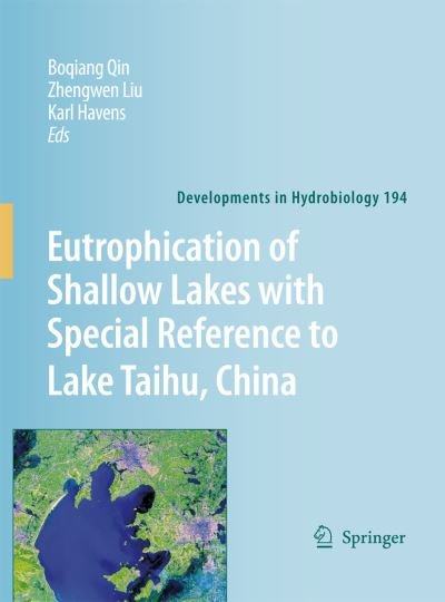 Cover for B Qin · Eutrophication of Shallow Lakes with Special Reference to Lake Taihu, China - Developments in Hydrobiology (Paperback Bog) [Softcover reprint of hardcover 1st ed. 2007 edition] (2010)