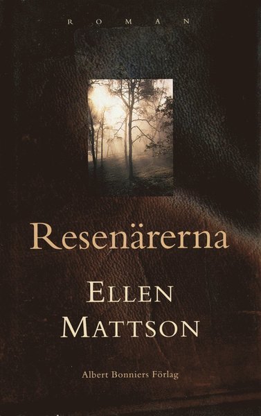 Cover for Ellen Mattson · Resenärerna (ePUB) (2013)
