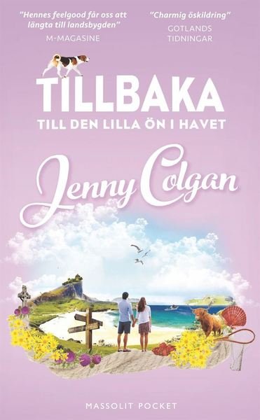 Den lilla ön i havet: Tillbaka till den lilla ön i havet - Jenny Colgan - Kirjat - Norstedts - 9789113093529 - keskiviikko 13. toukokuuta 2020