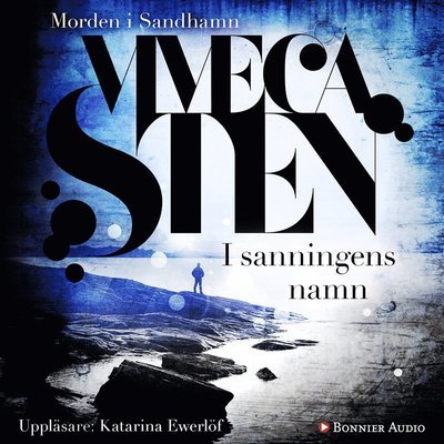 Cover for Viveca Sten · Morden i Sandhamn: I sanningens namn (Hörbok (CD)) (2016)