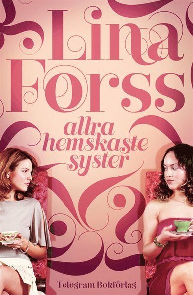 Cover for Lina Forss · Allra hemskaste syster (ePUB) (2012)