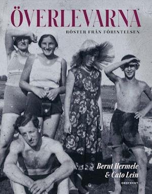 Cover for Hermele Bernt · Överlevarna : röster från Förintelsen (Gebundesens Buch) (2020)
