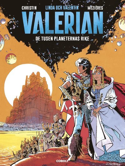 Cover for Pierre Christin · Linda och Valentin: Linda och Valentin. Valerian, De tusen planeternas rike (Inbunden Bok) (2017)