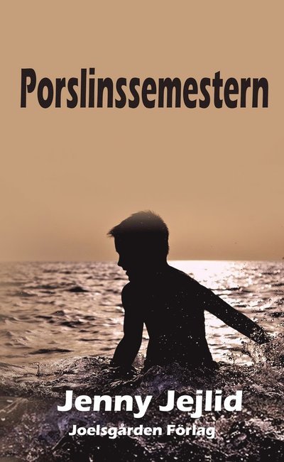 Cover for Jenny Jejlid · Porslinssemestern (Paperback Book) (2023)
