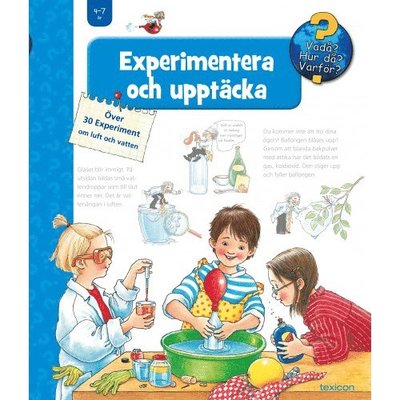 Cover for Angela Weinhold · Vadå? Hur då? Varför?: Experimentera och upptäcka (Spiral Book) (2010)