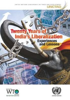 Cover for United Nations · Twenty Years of India's Liberalisation: Experiences and Lessons (Paperback Book) (2013)