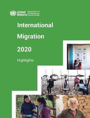 Cover for United Nations: Department of Economic and Social Affairs · International migration report 2020: highlights (Paperback Book) (2021)
