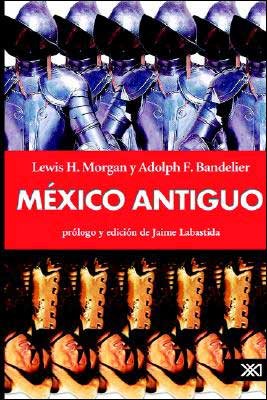 Cover for Adolph Bandelier · Mexico Antiguo (Pocketbok) [Spanish edition] (2003)