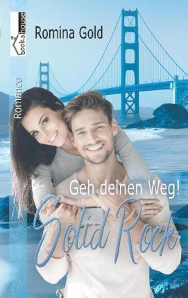 Cover for Gold · Geh deinen Weg - Solid Rock (Buch)