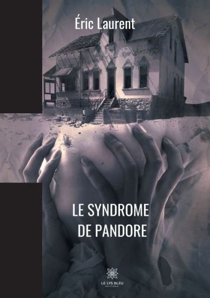 Cover for Eric Laurent · Le syndrome de pandore (Paperback Book) (2020)