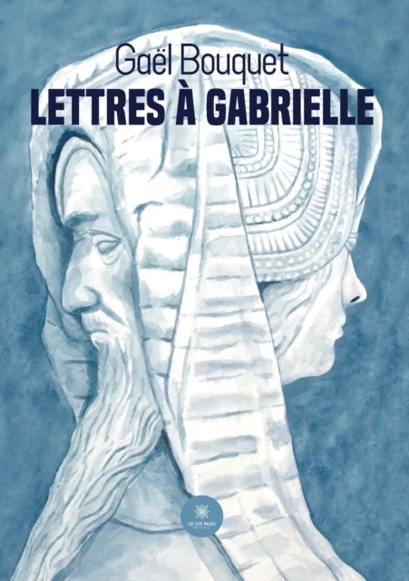 Cover for Gael Bouquet · Lettres a Gabrielle (Pocketbok) (2022)