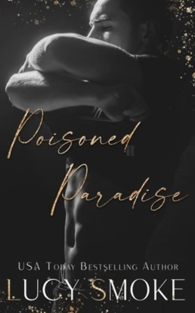 Cover for Lucy Smoke · Poisoned Paradise (Paperback Book) (2021)