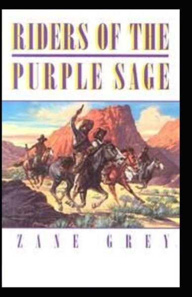 Cover for Zane Grey · Riders of the Purple Sage (Paperback Book) [Illustrated edition] (2021)