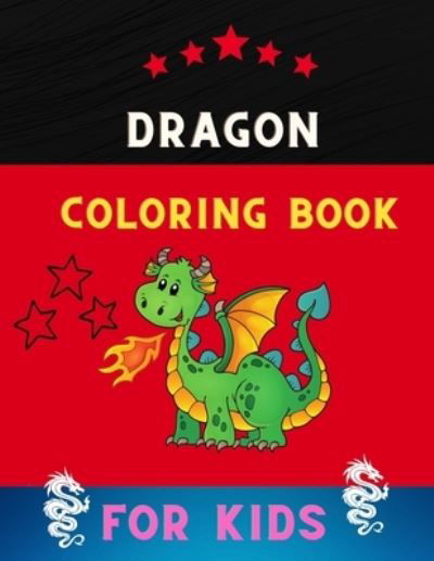 Cover for Alejandro Vann · Dragon coloring book for kids (Pocketbok) (2020)