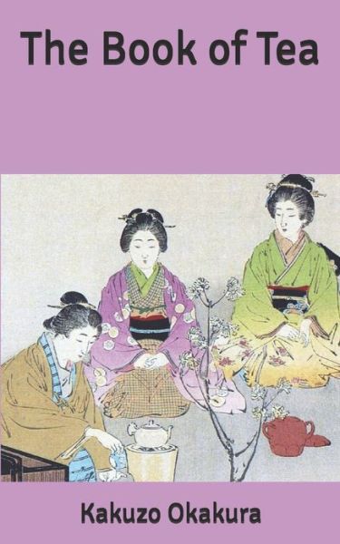 Cover for Kakuzo Okakura · The Book of Tea (Paperback Book) (2020)