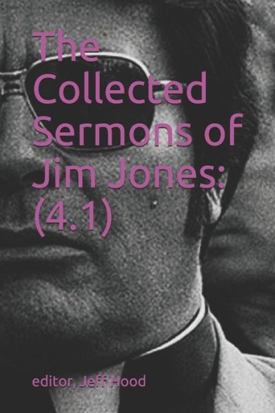 Cover for Jeff Hood · The Collected Sermons of Jim Jones (Pocketbok) (2020)