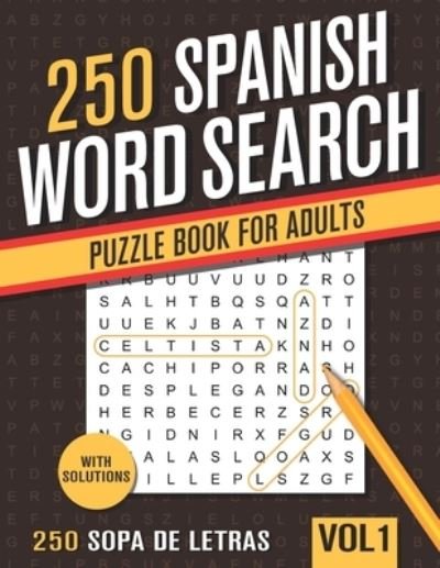Cover for Visupuzzle Books · 250 Spanish Word Search Puzzle Book for Adults (Paperback Book) (2020)