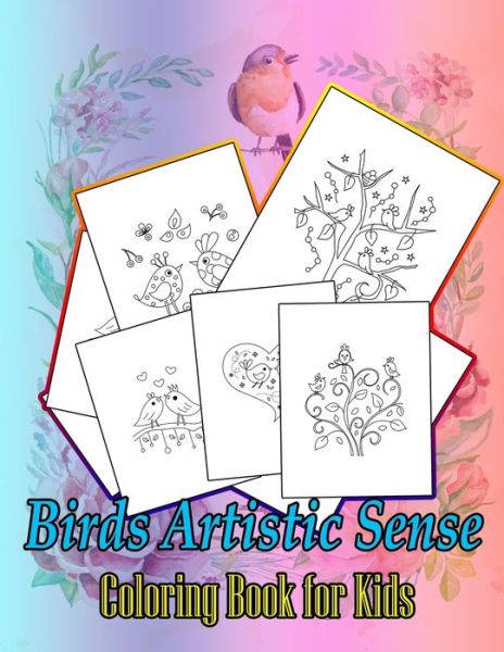 Cover for Nicky And Jerry · Birds Artistic Sense Coloring Book for Kids (Pocketbok) (2020)