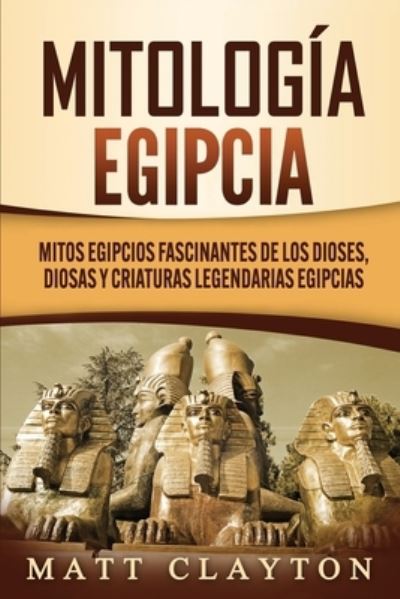 Cover for Matt Clayton · Mitologia egipcia (Paperback Book) (2020)