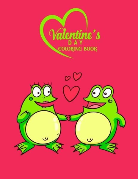 Cover for 14 Feb Publication · Valentine's Day Coloring Book (Taschenbuch) (2021)