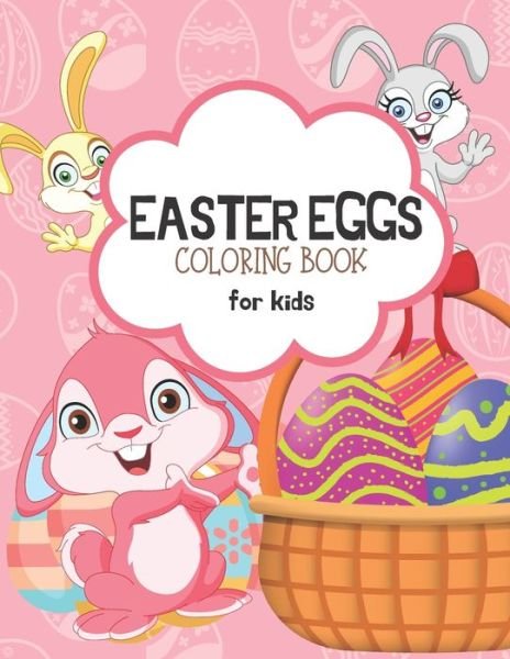 Easter Eggs Coloring Book For Kids - Ida Charlottta - Livres - Independently Published - 9798711929529 - 20 février 2021