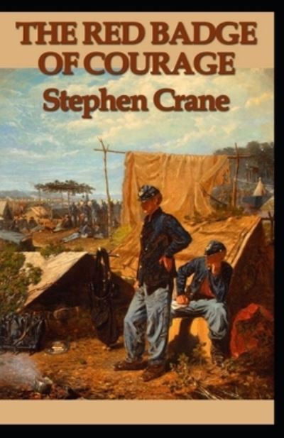 Cover for Stephen Crane · The Red Badge of Courage Annotated (Paperback Book) (2021)