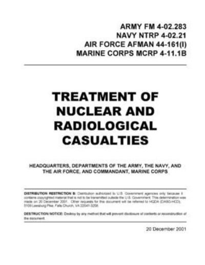 Cover for U S Army · FM 4-02.283 Treatment of Nuclear and Radiological Casualties (Pocketbok) (2021)