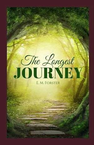 The Longest Journey Illustrated - E M Forster - Books - Independently Published - 9798747221529 - May 1, 2021