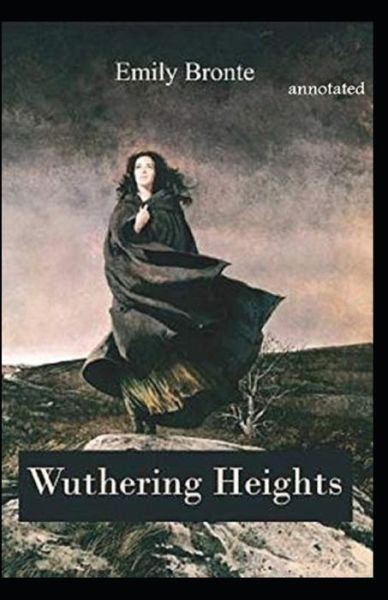 Cover for Emily Bronte · Wuthering Heights Annotated (Paperback Bog) (2022)