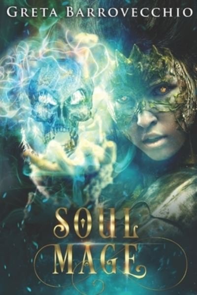 Cover for Greta Barrovecchio · Soul Mage (Bok) (2022)