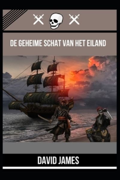 Cover for David James · De Geheime Schat Van Het Eiland (Paperback Book) (2022)