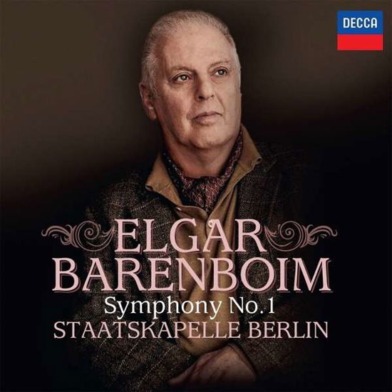 Symphony No 1 in a Flat Major Op 55 - Elgar / Barenboim / Staatskapelle Berlin - Musique - DECCA - 0028947893530 - 11 mars 2016