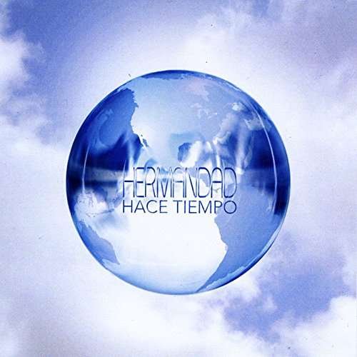 Hace Tiempo - Hermandad - Musikk - Jaz Trax Records - 0029882564530 - 20. mars 2015
